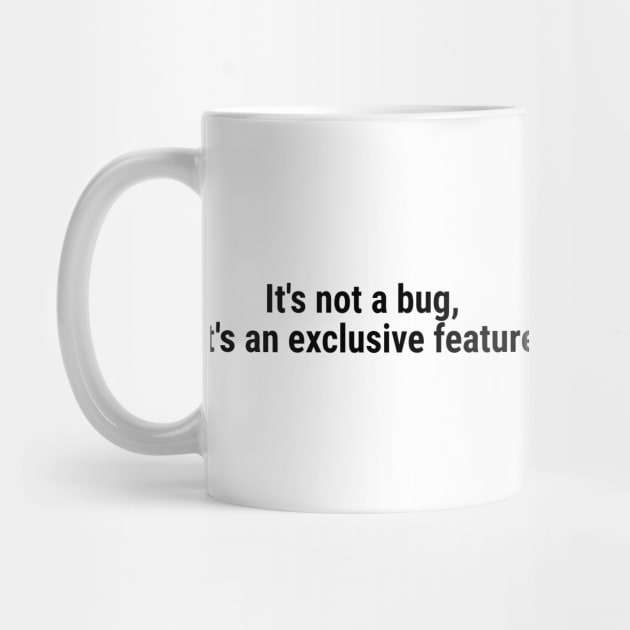 It's not a bug, it's an exclusive feature Black by sapphire seaside studio